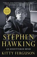 Stephen Hawking: An Unfettered Mind. Ferguson 9781250139368 Free Shipping<|