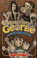 Gorgeous George and his stinky, stupid stories by Stuart Reid (Book)