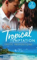 Tropical temptation: Exotic propositions by Emma Darcy (Paperback)