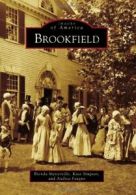 Brookfield (Images of America). Metterville, Simpson, Faugno 9780738591346<|