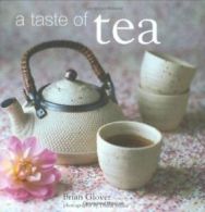 A Taste of Tea By Brian Glover