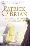 The Mauritius command by Patrick O'Brian (Paperback)