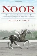 Noor: A Champion Thoroughbred's Unlikely Journe. Toby<|