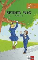 Spider Wig: Lektüre Incl. Wortschatz und HörBookversion ... | Book