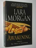 Awakening (Twins of Saranthium) By Lara Morgan