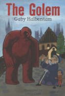 White wolves: The golem by Gaby Halberstam (Paperback)