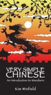 Simple Chinese: An Introduction to Mandarin, Kim Winfield,