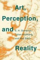 Alvin and Fanny Blaustein Thalheimer lectures: Art, perception, and reality by