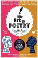 The Art of Poetry: AQA Love & Relationships: Volume 7 By Neil Bowen, Kathrine M