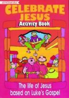 Celebrate Jesus Activity Book (Activity Books) By Eartha Green Cox, Mark MacKen