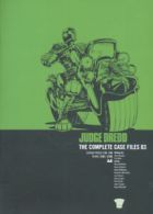2000 AD: Judge Dredd: the complete case files by John Wagner Pat Mills Carlos