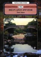 Llyfrau llafar gwlad: Dilyn afon Dwyfor by Tom Jones  (Paperback)