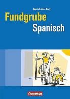 Fundgrube - Sekundarstufe I und II: Fundgrube Spanisch v... | Book
