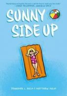 Sunny side up by Jennifer L Holm (Hardback)