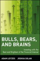Bulls, bears and brains: investing with the best and brightest of the financial