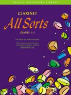 Trinity Repertoire Library All: Clarinet All Sorts: Grades 1-3 by Paul Harris
