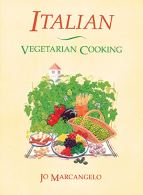 Italian Vegetarian Cooking, Marcangelo, Jo, ISBN 0892813431