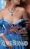 A Berkley Sensation Book: Seduction wears sapphires by Renee Bernard (Paperback