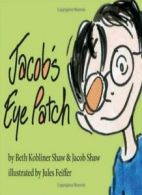 Jacob's Eye Patch.by Feiffer New 9781476737324 Fast Free Shipping<|