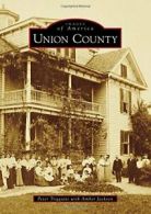 Union County (Images of America). Triggiani 9781467114288 Fast Free Shipping<|