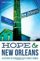 Hope & New Orleans: A History of Crescent City . Asher<|