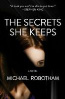 The Secrets She Keeps.by Robotham New 9781501170317 Fast Free Shipping<|