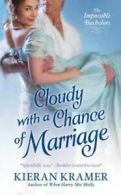 Cloudy with a chance of marriage by Kieran Kramer (Paperback)