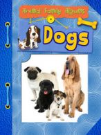 Animal family albums: Dogs by Paul Mason (Hardback)