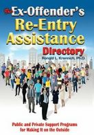 The Ex-Offender's Re-Entry Assistance Directory. Krannich<|