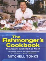 The fishmonger's cookbook by Mitchell Tonks (Paperback)