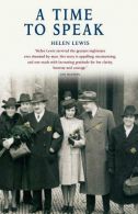 A Time To Speak, Helen Lewis, ISBN 0856408557