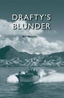 Draftys Blunder By Bill Wess**