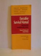 Executive Survival Manual By Thomas V. Bonoma, Dennis P. Slevin