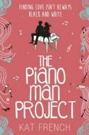 The piano man project by Kat French (Paperback)