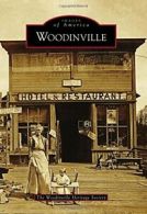 Woodinville (Images of America). Society New 9781467133036 Fast Free Shipping<|