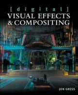 [Digital] visual effects & compositing by Jon Gress (Paperback)