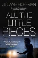All the Little Pieces | Hoffman, Jilliane | Book