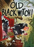 Old Black Witch!.by Devlin New 9781930900622 Fast Free Shipping<|