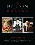 Bilton Basics: Recipes and Essential Cooking Skills with a Touch of Plain