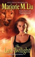 Dirk & Steele Series: The Last Twilight: A Dirk & Steele Novel by Marjorie M