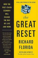 Florida PhD, Professor of Management and : The Great Reset: How the Post-Crash