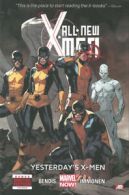 All-new X-Men: Yesterday's X-Men by Brian M Bendis (Hardback)