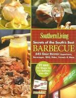 Southern Living: Secrets of the South's Best Barbecue: 645 Great Recipes!