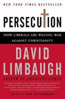 Persecution: How Liberals Are Waging War Against Christianity.by Limbaugh New<|