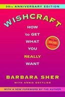 Wishcraft: How to Get What You Really Want. Barbara 9780345465184 New<|