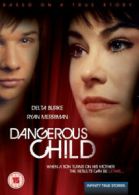 Dangerous Child DVD (2008) Delta Burke, Campbell (DIR) cert 15