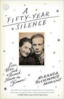 Richmond Mouillot, Miranda : A Fifty-Year Silence: Love, War, and a R