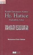 Risalet Davasinin Annesi Hz. Hatice | Yalcin Yoncalik,... | Book