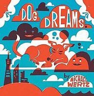 Dog Dreams | Wertz, Michael | Book