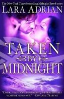 The midnight breed series: Taken by midnight by Lara Adrian (Paperback)